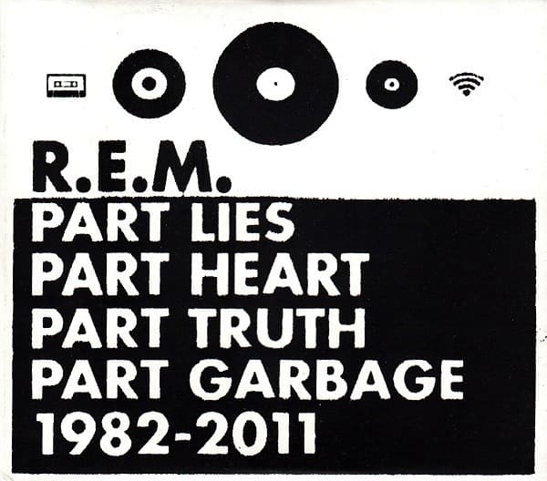 R.E.M. - Part Lies Part Heart Part Truth Part Garbage 1982 - 2011 - CD